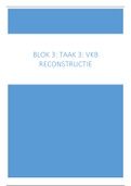 Samenvatting blok 3: taak 3 VKB reconstructie
