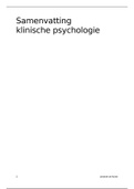 Samenvatting Klinische psychologie, ISBN: 9789001846244  Klinische Psychologie I