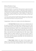 Biblical Worldview Essay  SEE ATTACHMENT FOR MORE DETAIL!!!  Recognizing that Romans is not a systematic theology and does not contain all the essential truths that are relevant to a worldview per se, the apostle Paul articulates truths that are foundatio