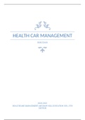 Samenvatting Healthcare Management, ISBN: 9780335263523  Healthcare Management