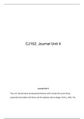 CJ102 Unit4 Journal  2 .docx    CJ102: Journal Unit 4  Journal Unit 4  This unit I learned about developmental theories which include life course theory, propensity theory/latent trait theory and the trajectory theory (Siegel, 2018, p. 288). The life cour