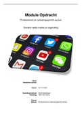 Moduleopdracht Professioneel en Oplossingsgericht Werken (casus Sociale Media) - NCOI HBO Bachelor Informatica - Cijfer 8,0 - Incl. Feedback