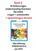 70  Oefenvragen Understanding Nutrition DEEL 3 (2.6-3.5) Whitney 16e editie Jan 2021 met docent opmerkingen