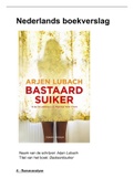 Boekverslag Nederlands Arjen Lubach - Bastaardsuiker, ISBN: 9789057595837