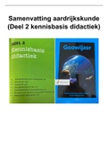 Samenvatting GeoWijzer, ISBN: 9789001896492  Aardrijkskunde, Hoofdstuk 11 t/m 17, Deel 2 Kennisbasis didactiek