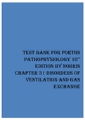 Test bank for porths pathophysiology 10th edition by Norris chapter 31 disorders of ventilation and gas exchange