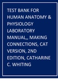 TEST BANK FOR HUMAN ANATOMY & PHYSIOLOGY LABORATORY MANUAL,, MAKING CONNECTIONS, CAT VERSION, 2ND EDITION, CATHARINE C. WHITING