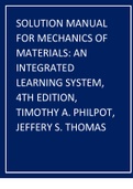 SOLUTION MANUAL FOR MECHANICS OF MATERIALS,, AN INTEGRATED LEARNING SYSTEM, 4TH EDITION, TIMOTHY A. PHILPOT, JEFFERY S. THOMAS