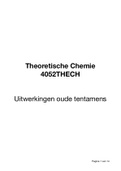 Uitwerkingen oude tentamens - Theoretische Chemie (TC, 4052THECH) - MST
