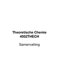 Samenvatting - Theoretische Chemie (TC, 4052THECH) - MST