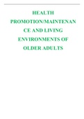 CARE OF OLDER ADULTS:HEALTH PROMOTION/MAINTENANCE AND LIVING ENVIRONMENTS OF OLDER ADULTS STUDY GUIDE 