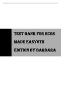 TEST BANK FOR ECGS MADE EASY 6TH EDITION BY BARBARA