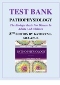 TEST BANKS FOR: UNDERSTANDING PATHOPHYSIOLOGY 7TH EDITION BY SUE HUENTHER &  MCCANCE: PATHOPHYSIOLOGY THE BIOLOGIC BASIS FOR DISEASE IN ADULTS AND CHILDREN8TH EDITION TEST BANK