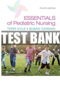 Essentials of Pediatric Nursing 4th Edition Test Bank | Answers and Explanations | 29 Chapters