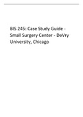 BIS 245 Case Study Guide - Small Surgery Center - DeVry University, Chicago..