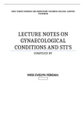 LECTURE NOTES ON GYNAECOLOGICAL CONDITIONS AND STI’S COMPILED BY MISS EVELYN YEBOAH