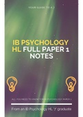IB PSYCHOLOGY HL FULL PAPER 1 NOTES 2021 YOUR GUIDE TO A7 > (ALL YOU NEED TO KNOW FOR IB PSYCHOLOGY PAPER 1, FROM AN IB PSYCHOLOGY HL '7' GRADUATE)