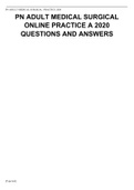 PN ADULT MEDICAL SURGICAL ONLINE PRACTICE A 2020 QUESTIONS AND ANSWERS