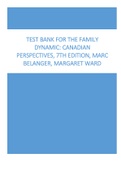 Test Bank for The Family Dynamic: Canadian Perspectives, 7th Edition, Marc Belanger, Margaret Ward,