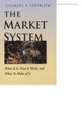 The Market System: What It Is, How It Works, and What To Make of It - Charles E. Lindblom