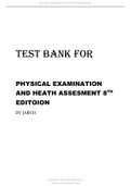TEST BANK FOR PHYSICAL EXAMINATION AND HEATH ASSESMENT 8TH EDITOION BY JARVIS UPDATED