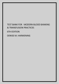 Latest Test Bank for  Modern Blood Banking & Transfusion Practices 6th Edition Denise M. Harmening