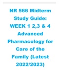 NR 566 Midterm Study Guide WEEK 1 2,3 & 4 Advanced Pharmacology for Care of the Family (Latest 2022/2023)