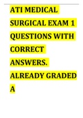 ATI MEDICAL SURGICAL EXAM 1 QUESTIONS WITH CORRECT ANSWERS. ALREADY GRADED A  