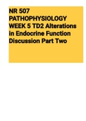 NR 507 PATHOPHYSIOLOGY WEEK 5 TD2 Alterations in Endocrine Function Discussion Part Two (NR507) 