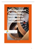 Samenvatting Management accounting: berekenen, beslissen, beheersen, ISBN: 9789001734602  management accounting (BE4)