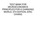 TEST BANK FOR MICROECONOMICS PRINCIPLES FOR A CHANGING WORLD, 5TH EDITION, ERIC CHIANG
