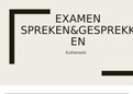 Betoog Nederlands examen spreken Euthanasie