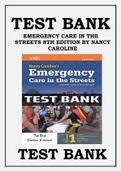 TEST BANK NANCY CAROLINE’S EMERGENCY CARE IN THE STREETS 8TH EDITION BY NANCY L. CAROLINE ISBN- 978-1284104882  Questions & Answers Test Bank Instant Download Access
