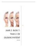 Zuyd Fysiotherapie: Blok 7: Taak 2 De oudere patiënt