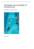 Sociologie voor de praktijk, H. 3, 6, 7, 10. 8e druk. 