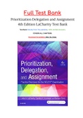 Prioritization Delegation and Assignment 4th Edition LaCharity Nursing Test Bank