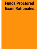 Exam (elaborations) Funds Proctored Exam Rationales 