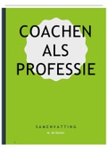 Samenvatting boek 'Coachen als Professie'