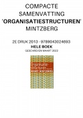 Twee tentamen samenvattingen Organisatiekunde 2022: Organisatiewetenschappen Mintzberg en Organisatiestructuren Mintzberg 