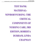 TEST BANK: MATERNALNEWBORNNURSING: THE CRITICAL COMPONENTS OF NURSING CARE, 3RD EDITION, ROBERTA DURHAM, LINDA CHAPMAN