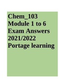 CHEM 103 Module 1 to 6 Exam Answers 2021/2022 Portage learning