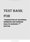 TEST BANK FOR FOUNDATION OF MATERNAL-NEWBORN AND WOMENS HEALTH NURSING 7TH EDITION.