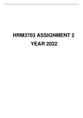 HRM3703 ASSIGNMENT NO.2 YEAR 2022 SEMESTER 1 SUGGESTED SOLUTIONS (DUE DATE: 6 APRIL 2022)