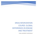 Global differences in disease and treatment from minor drug intervention 