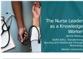 NURS 6051 Week 2 Assignment The Nurse Leader as a Knowledge Worker