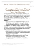 NURS 6051 Week 4 Assignment The Impact of Nursing Informatics on Patient Outcomes and Patient Care Efficiencies