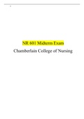 NR 601 Midterm Exam (Latest 2022)/ NR 601 Midterm, Verified And Correct Answers, Chamberlain College of Nursing
