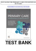 TEST BANK FOR Buttaro: Primary Care: A Collaborative Practice/ Interprofessional Collaborative Practice 6TH EDITION. All Chapters 1- 228 Questions And Answers in 260 Pages.