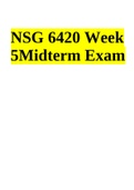 NSG 6420 Week 5 Midterm Exam