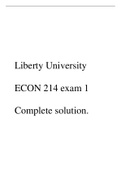 Liberty University ECON 214 exam 1 Complete solution.pdf